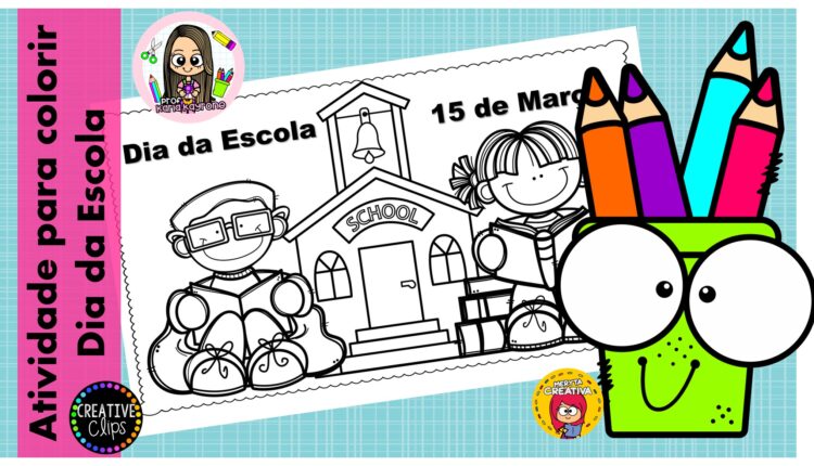 Atividade para colorir - Dia da Escola