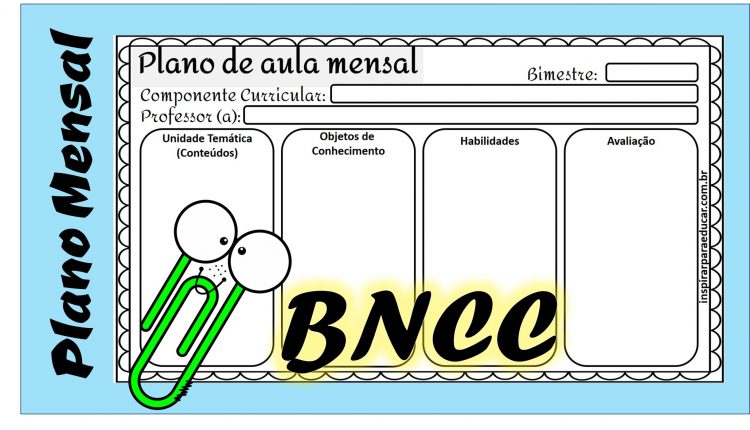 Plano de aula mensal alinhado a BNCC