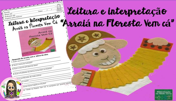 Arraia na floresta vem cá Coleção Mais PAIC